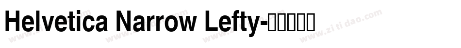 Helvetica Narrow Lefty字体转换
